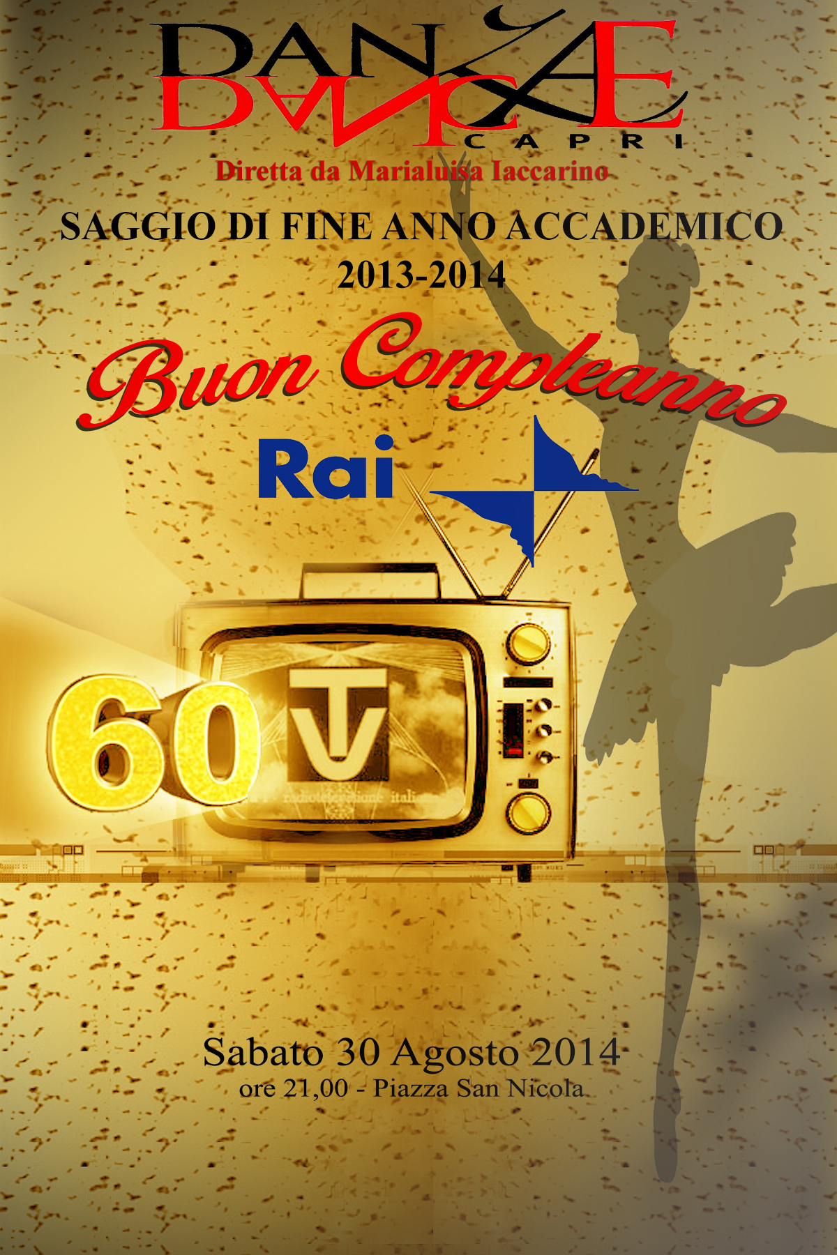 Buon Compleanno Rai 60 Tv Il Saggio Della Scuola Danza Dance Di Capri buon-compleanno-rai-60-tv-il-saggio-della-scuola-danza-dance-di-capri
