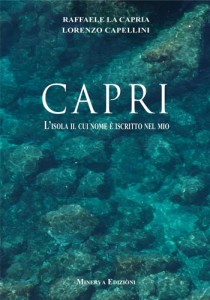 libro capri Capri. L'isola il cui nome è iscritto nel mio