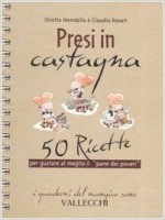 presi in castagne