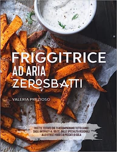50 ricette per la friggitrice ad aria calda